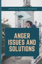 Anger Issues And Solutions