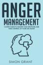 Anger Management: 10 Steps Guide To Mast - Preview
