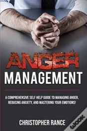 Capa do artigo Anger Management: A Comprehensive Self-H