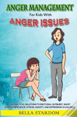 Capa do artigo Anger Management For Kids With Anger Issues