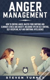 Anger Management: How To Control Anger,