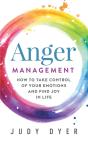 Anger Management: How To Take Control Of - Preview