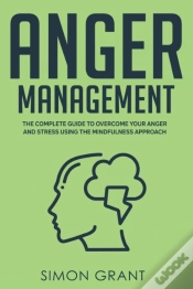 Capa do artigo Anger Management: The Complete Guide To