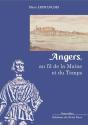 Angers, Au Fil De La Maine Et Du Temps - Preview