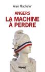 Angers : La Machine A Perdre - Preview