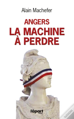 Capa do artigo Angers : La Machine A Perdre