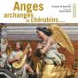 Anges, Archanges Et Chérubins... - Preview