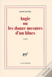 Angie Ou Les Douze Mesures D'Un Blues