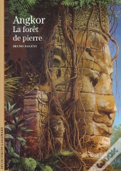 Angkor ; La Forêt De Pierre