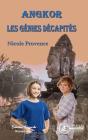 Angkor, Les Genies Decapites - Preview
