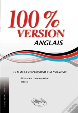 Capa do artigo Anglais. 100% Version. 75 Textes D'Entraînement À La Traduction. (Littérature & Presse)