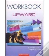 Capa do artigo Anglais 1ere+2ème Ann. Bep (2nde Pro+Terminale); Workbook Upward
