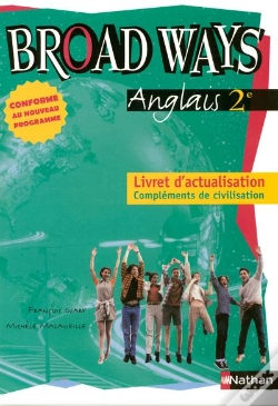 Capa do artigo Anglais 2nde Pro; Broad Ways Livret Actualisation