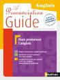 Anglais ; A Pronunciation Guide (Édition 2013) - Preview