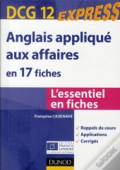 Anglais Appliqué Aux Affaires ; Dcg 12