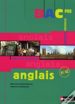 Capa do artigo Anglais ; Bac Pro B1 B2 ; Cahier D'Activités-Livre De L'Élève (Édition 2008)