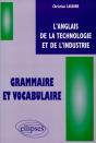 Anglais De La Technologie Et De L'Industrie (L') - Grammaire Et Vocabulaire - Preview