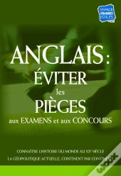 Anglais : Éviter Les Pièges Aux Examens Et Aux Concours