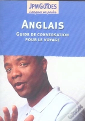 Anglais ; Guide De Conversation Pour Le Voyage