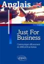 Anglais Just For Business ; Communiquer Efficacement En Anglais Au Bureau (2e Édition) - Preview