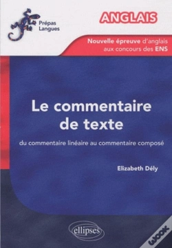 Capa do artigo Anglais - La Nouvelle Épreuve D'Anglais Aux Concours Des Ens - Le Commentaire De Texte. Du Commentaire Linéaire Au Commentaire Composé