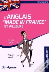 Anglais Made In France Et Ailleurs (L')