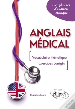 Capa do artigo Anglais Medical Fiches De Vocabulaire Thematique & Exercices Corriges