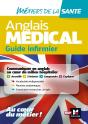 Anglais Médical ; Guide Infirmier - Preview