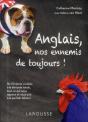 Anglais, Nos Ennemis De Toujours ! - Preview