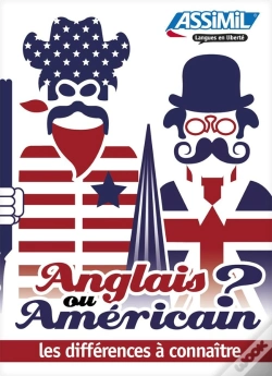 Capa do artigo Anglais Ou Américain ? Les Différences À Connaïtre