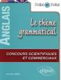 Anglais. Point Par Point - Le Thème Grammatical Anglais Aux Concours Scientifiques Et Commerciaux - Preview