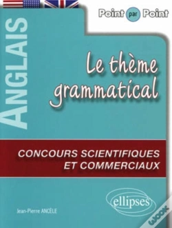 Capa do artigo Anglais. Point Par Point - Le Thème Grammatical Anglais Aux Concours Scientifiques Et Commerciaux