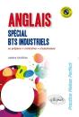 Anglais. Spécial Bts Industriels. 'Practice Makes Perfect'. [Avec Fichiers Audio] - Preview