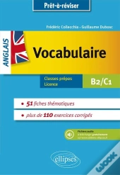 Anglais ; Vocabulaire ; Classes Prépas, Licence ; B2/C1