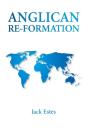 Anglican Re-Formation - Preview
