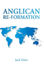 Anglican Re-Formation - Preview