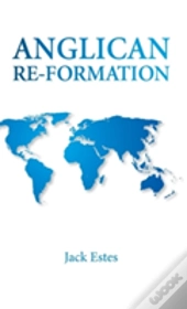 Anglican Re-Formation
