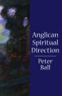 Anglican Spiritual Direction - Preview