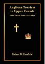 Anglican Toryism In Upper Canada - Preview