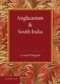Anglicanism And South India - Preview