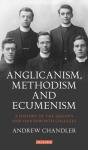 Anglicanism, Methodism And Ecumenism - Preview