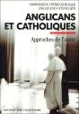 Anglicans Et Catholiques ; Approches De L'Unité - Preview