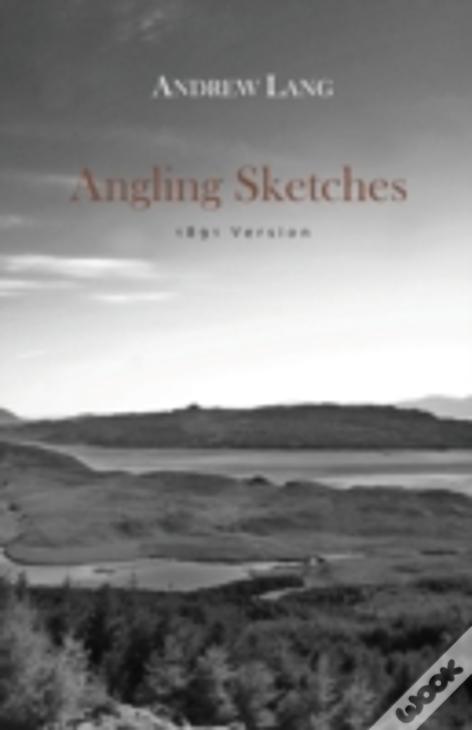 Angling Sketches