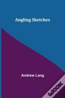 Angling Sketches
