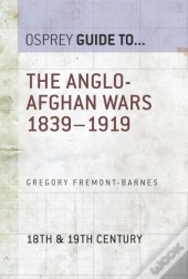 Anglo-Afghan Wars 1839 1919