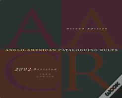 Anglo-American Cataloguing Rules, 2002 Revision, 2005 Update