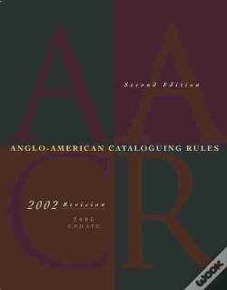 Capa do artigo Anglo-American Cataloguing Rules, 2002 Revision, 2005 Update