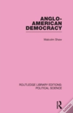 Capa do artigo Anglo-American Democracy (Routledge Library Editions: Political Science Volume 2)