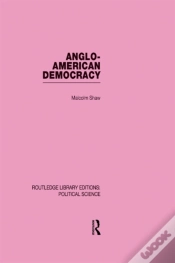 Capa do artigo Anglo-American Democracy (Routledge Library Editions: Political Science Volume 2)