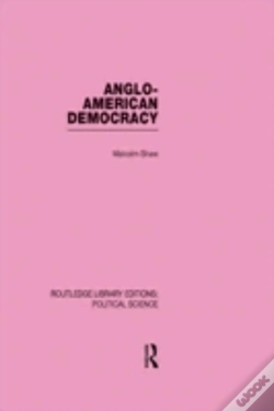 Capa do artigo Anglo-American Democracy (Routledge Library Editions: Political Science Volume 2)